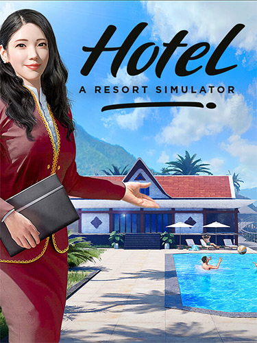 Hotel: A Resort Simulator - Lake Edition [v 1.0.21.09.2023 + DLCs] (2023) PC | RePack from FitGirl