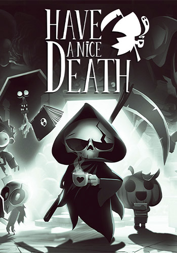 Have a Nice Death [v 1.0.2.54033 + DLCs] (2023) PC | RePack by Drake