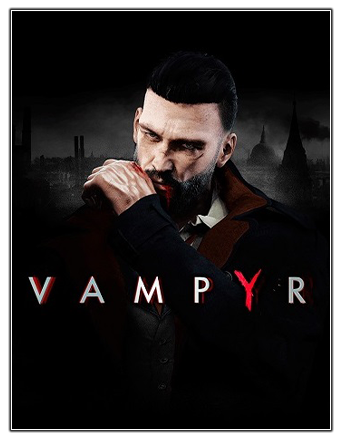 Vampyr [v 1.1.7 + DLC] (2018) PC | RePack from Chovka