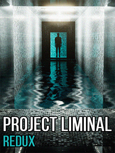 Project Liminal Redux (2023) PC | RePack from FitGirl