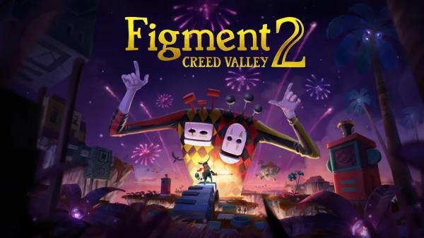 Figment 2: Creed Valley [v 1.0.6] (2023) PC | RePack from Pioneer