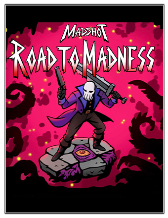 Madshot: Road to Madness (2023) PC | RePack from Chovka