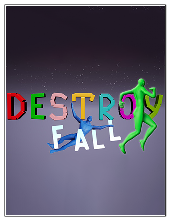 Fall and Destroy (2023) PC | RePack from Chovka