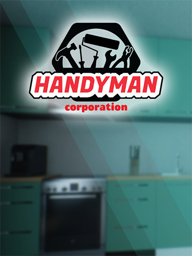 Handyman Corporation [v 1.0.1.0] (2023) PC | RePack from FitGirl