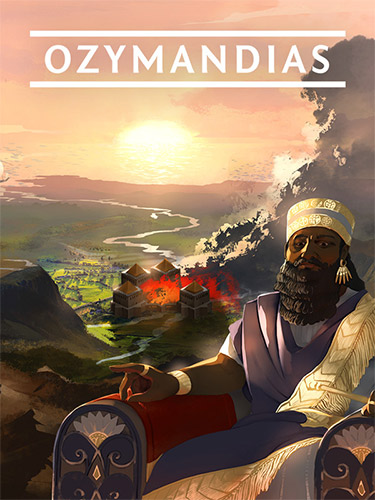 Ozymandias: Bronze Age Empire Sim [v 1.0.0.3] (2022) PC | RePack from FitGirl