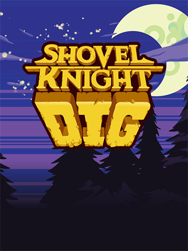 Shovel Knight Dig (2022) PC | RePack from FitGirl