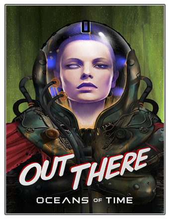 Out There: Oceans of Time (2022) PC | RePack from Chovka