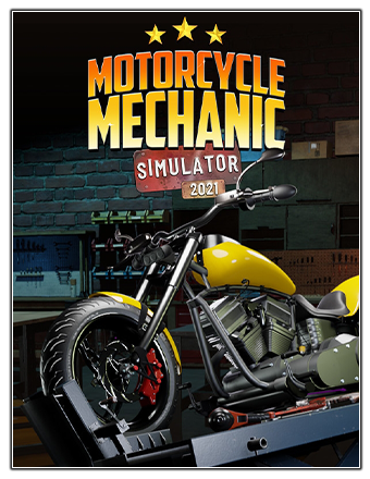 Motorcycle Mechanic Simulator 2021 [v 1.0.38.12] (2021) PC | RePack from Chovka