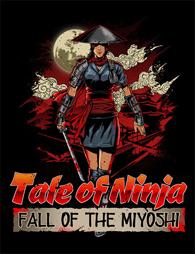 Tale of Ninja: Fall of the Miyoshi [v 1.0.2] (2021) PC | RePack from FitGirl
