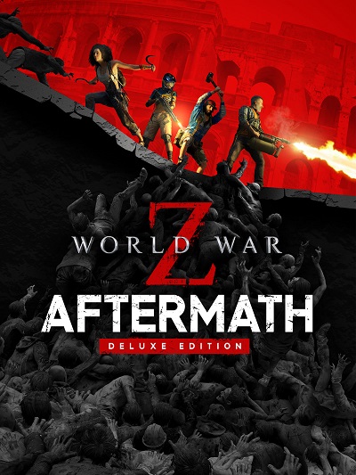 World War Z: Aftermath - Deluxe Edition [v 2.04 + DLCs] (2021) PC | RePack by Decepticon
