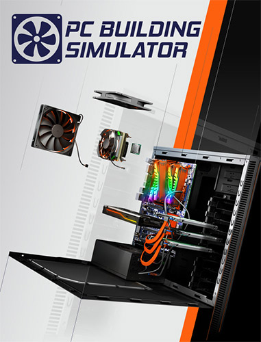 PC Building Simulator: Maxed Out Edition [v 1.13 + DLCs] (2019) PC | RePack from FitGirl