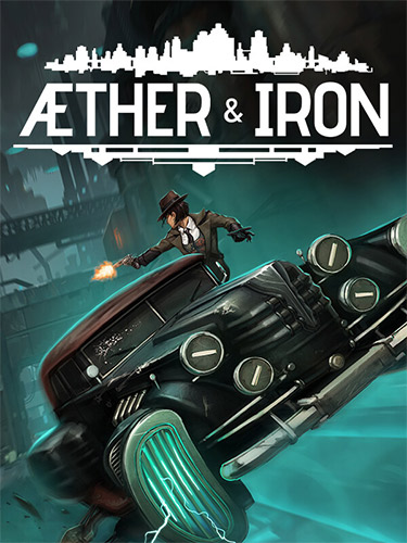 Aether & Iron [v 1.0.56] (2026) PC | RePack from FitGirl