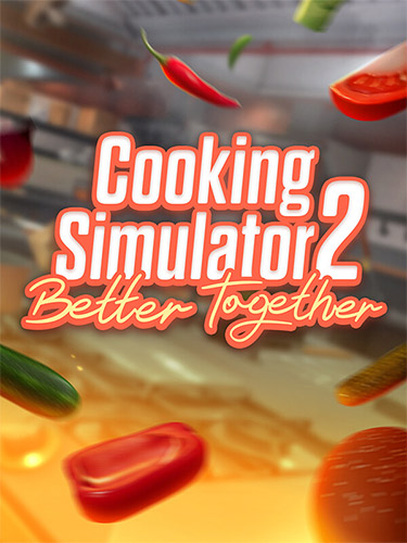 Cooking Simulator 2 Better Together [v 1.4.6717bcc] (2026) PC | RePack from FitGirl